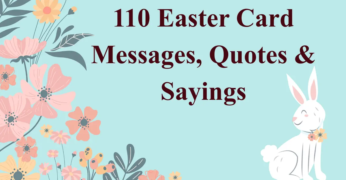 110 Easter Card Messages, Quotes & Sayings