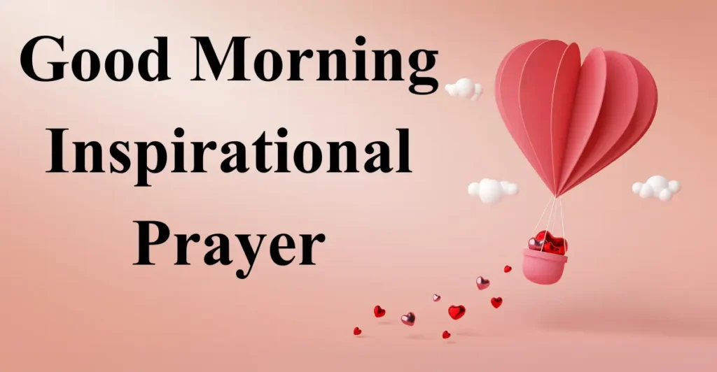 Good Morning Inspirational Prayer