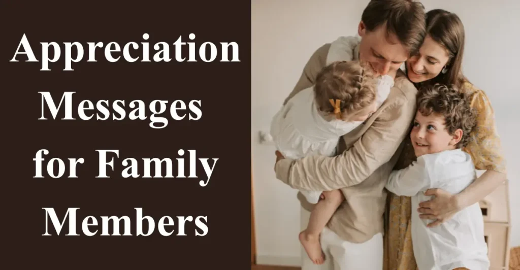 Appreciation Messages for Family Members