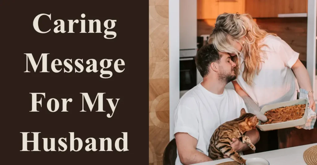 Caring Message For My Husband