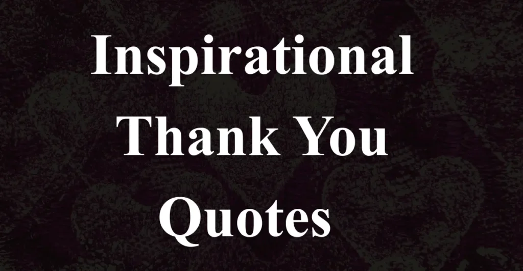 Inspirational Thank You Quotes 