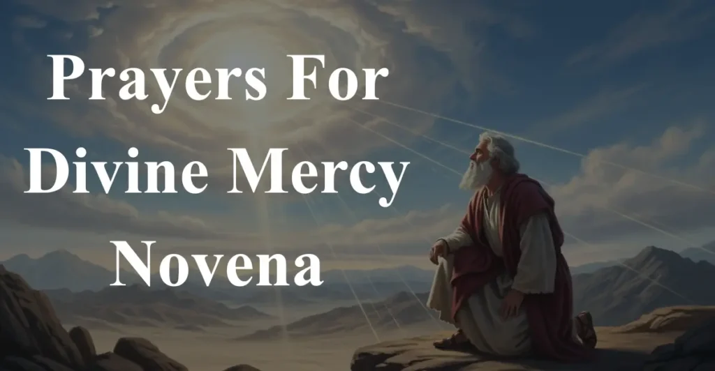 Prayers For Divine Mercy Novena