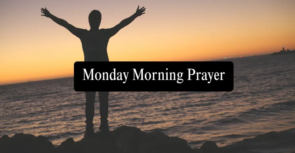 Monday Morning Prayer