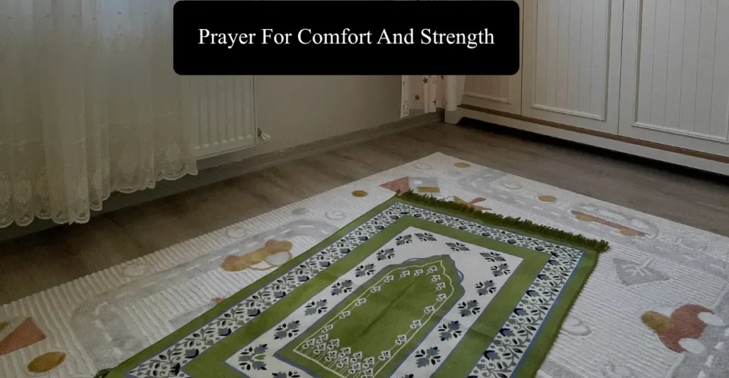  Prayer For Comfort And Strength