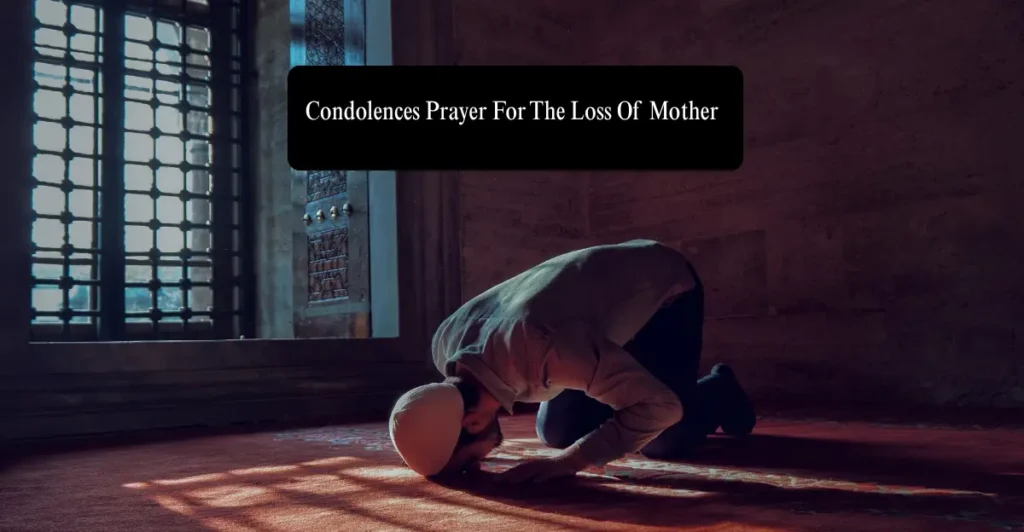 Condolences Prayer For The Loss Of Mother