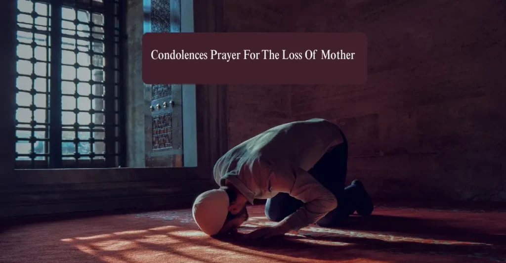 Condolences Prayer For The Loss Of Mother