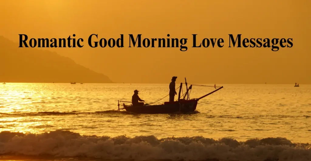 Romantic Good Morning Love Messages