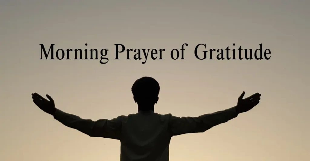Morning Prayer of Gratitude