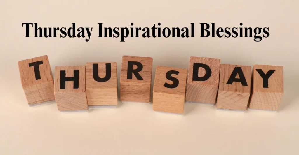 Thursday Inspirational Blessings