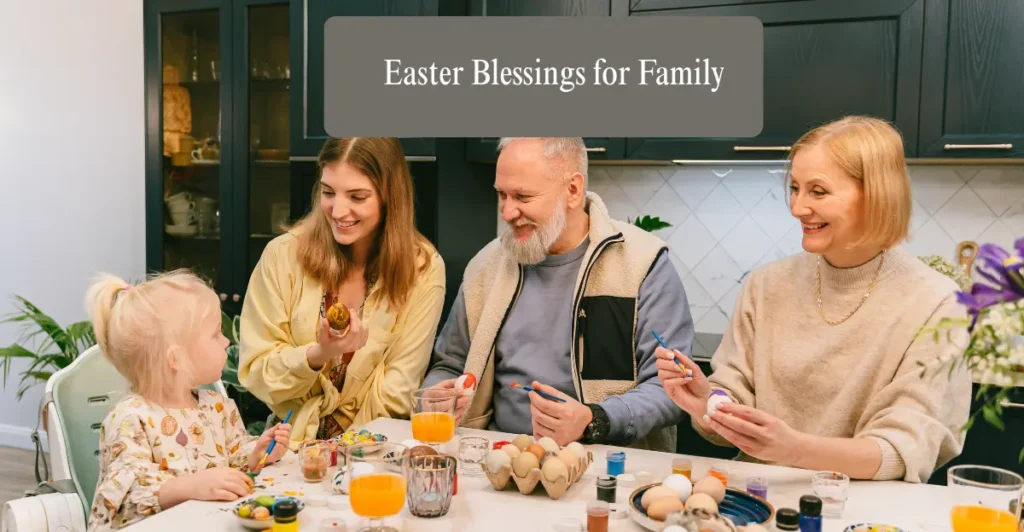 Easter Blessings for Family