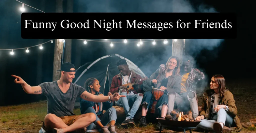 Funny Good Night Messages for Friends